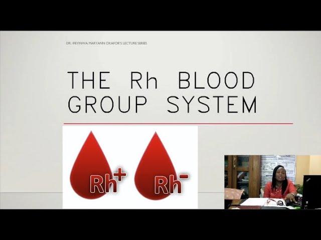 Rh blood group system lecture