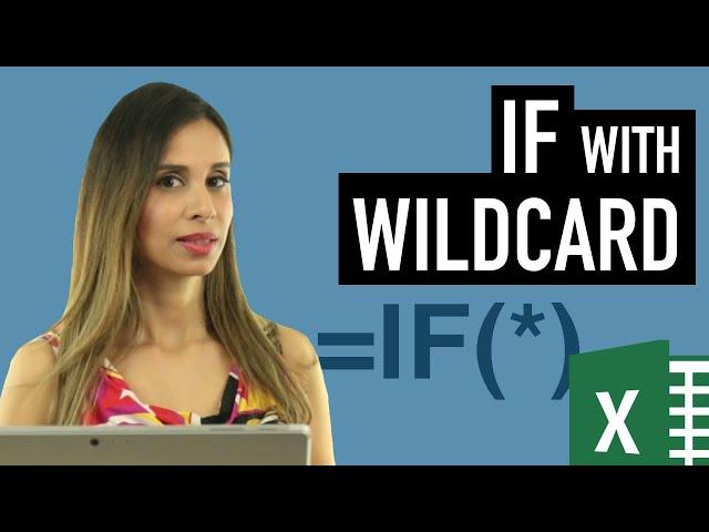 Excel IF Function with PARTIAL Text Match (IF with Wildcards)