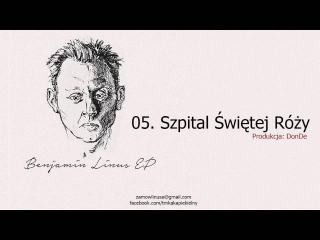 TMK aka Piekielny - 05. Szpital Świętej Róży | prod DonDe | BENJAMIN LINUS EP