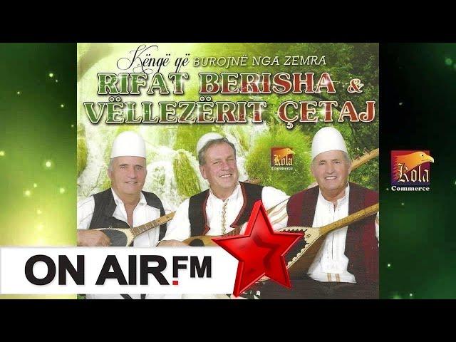 RIFAT BERISHA & VELLEZERIT CETAJ - Dil moj kenge nga zemra ime