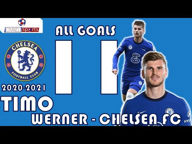 Timo Werner All 11 Goals For Chelsea 2020/2021