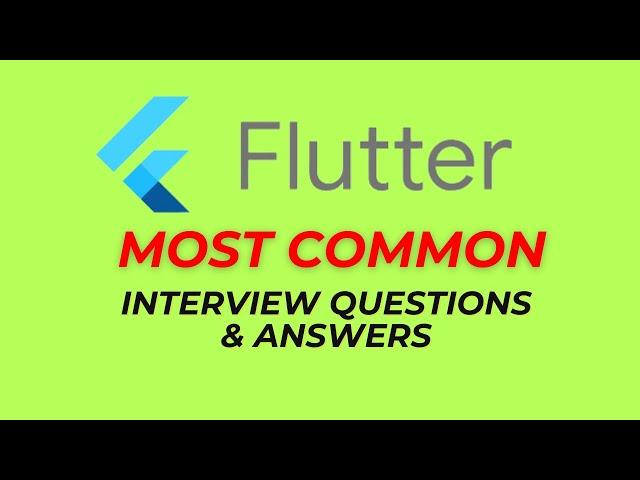 Flutter Interview Questions and Answers for 2024