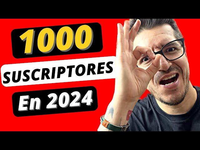 11 Estrategias para CONSEGUIR 1000 SUSCRIPTORES Rápido en 2024