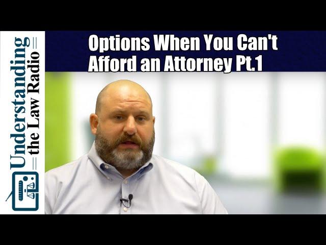 Legal Options when You Can't Afford an Attorney Pt.1 | UTLRadio.com