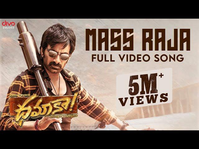 Mass Raja - Official Video Song | Dhamaka | Ravi Teja | Bheems Ceciroleo | Thrinadha Rao Nakkina