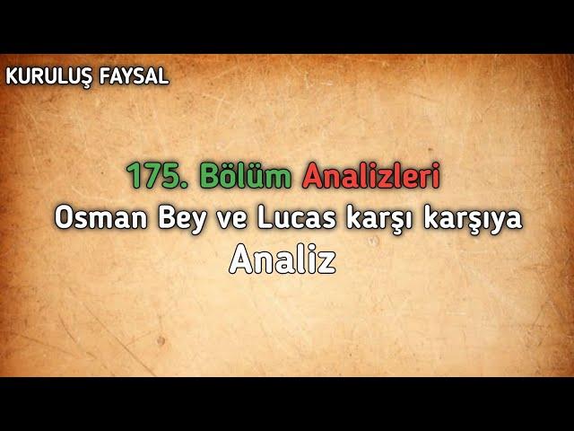 Osman Bey ve Lucas karşı karşıya