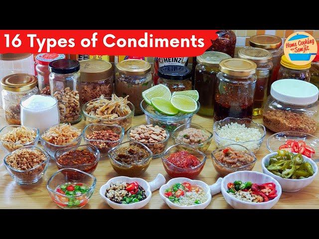 16 Condiments I Use In My Dishes!