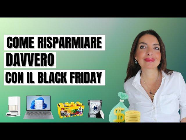 BLACK FRIDAY AMAZON: 3 SEGRETI da conoscere per RISPARMIARE davvero