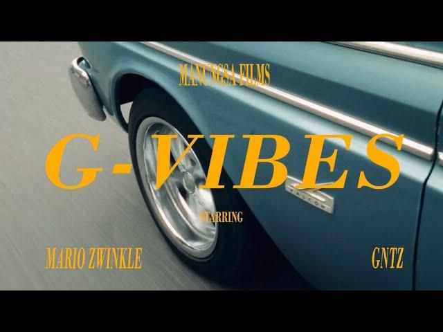 Mario Zwinkle - G-Vibes ft. GNTZ (Official Music Video)