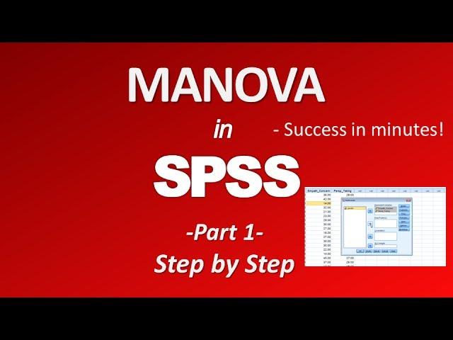 MANOVA in SPSS (Multivariate Analysis of Variance) - Part 1