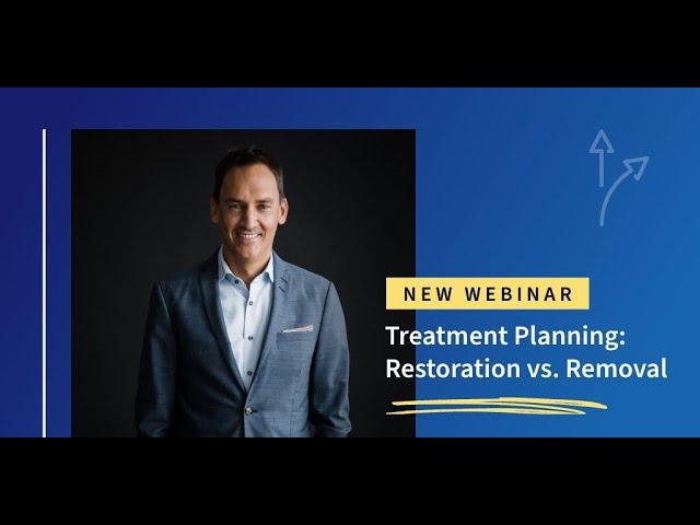 Restorative Dentistry Treatment Planning Webinar by Dr. Gregg Kinzer