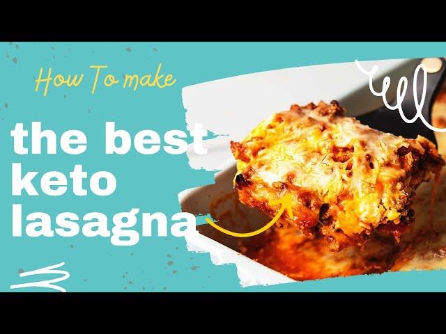 The Best Keto Lasagna