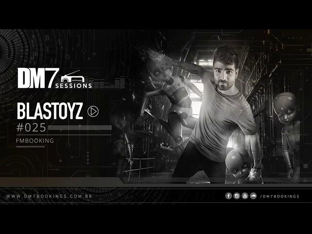 DM7 Sessions - #025 | Blastoyz