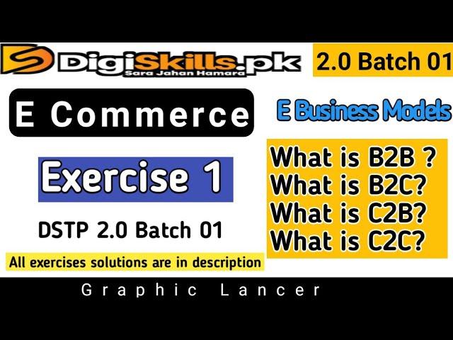 Digiskills 2.0 E Commerce Exercise 1 Batch 1 Solution | DSTP 2.0 e commerce exercise 1 solution