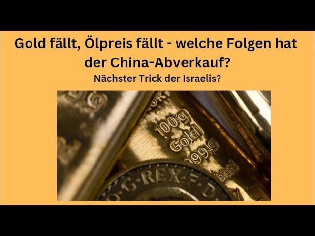 Gold fällt, Ölpreis fällt - welche Folgen hat der China-Abverkauf? Marktgeflüster Teil 1