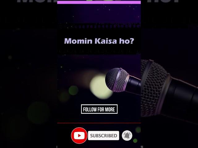 #shorts Momin Kaisa Ho? : Mr Virani