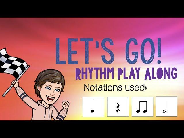 Let's Go! - Rhythm Play Along