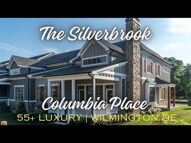 55+ Luxury Townhouse Tour | The Silverbrook | Columbia Place | Wilmington Delaware