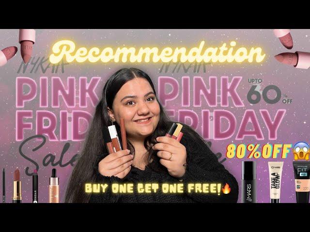 NYKAA PINK FRIDAY SALE 2024  Top Viral Makeup Deals and Recommendations You can’t miss!! 