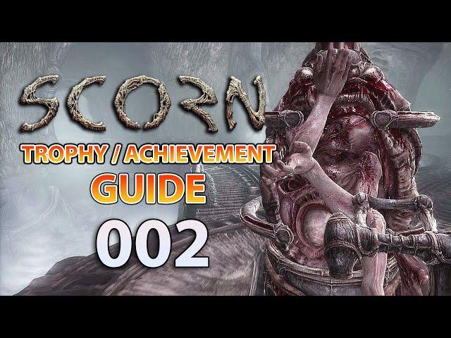 SCORN - HOW TO GET 002 TROPHY / ACHIEVEMENT GUIDE