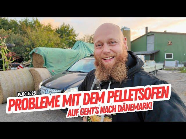 Ärger am Pelletsofen , wir müssen zum Werk nach Dänemark - FarmVLOG#1028