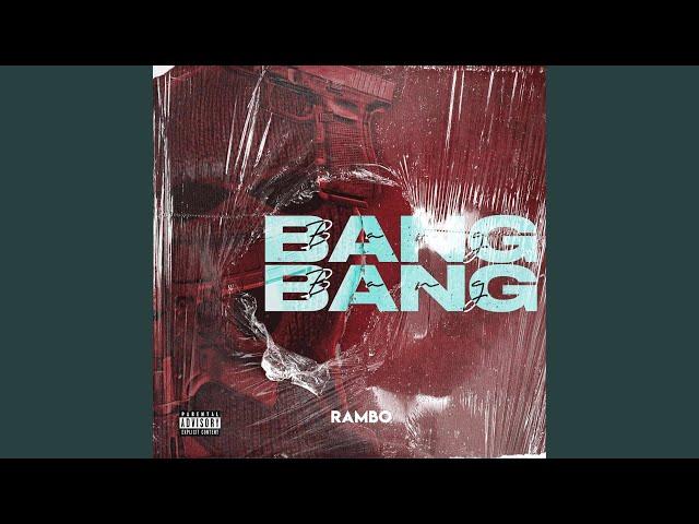 Bang Bang (feat. Rambo)