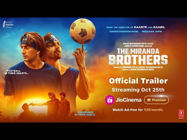 The Miranda Brothers | Official Trailer | Streaming 25 October | JioCinema Premium