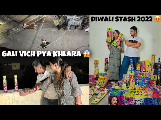 Diwali Stash 2022  || Gali Vich Pya Khlara  || Angel’s Shivam ️