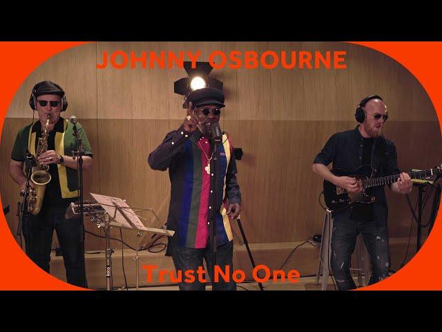  Johnny Osbourne - Trust No One [Baco Session]