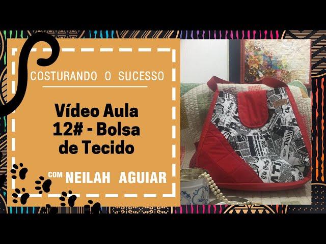 Vídeo Aula 12# - Bolsa de Tecido - Costura Criativa e Patchwork