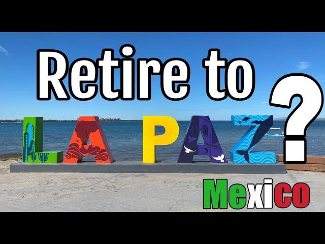 La Paz Mexico, what is there to do ?