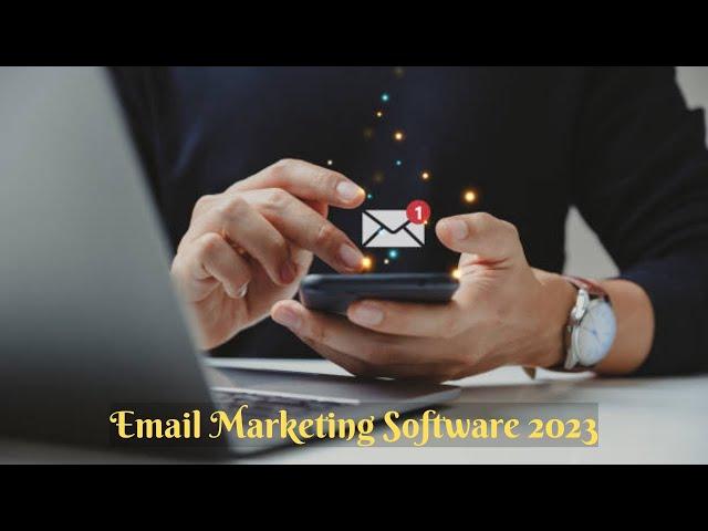 Best Email Marketing Software 2023 | List Of Email Marketing Software 2023