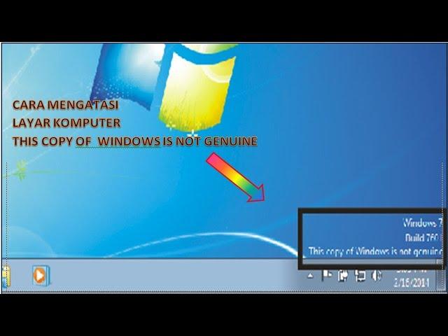 Cara Gampang Aktivasi Windows 7 Full Version, Permanen 100 %