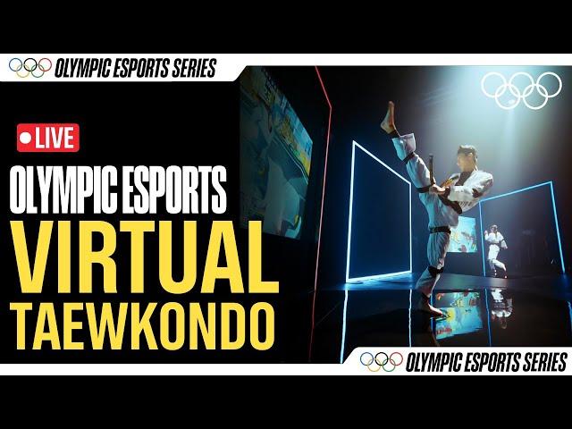  Taekwondo | LIVE Olympic Esport Series FINALS!