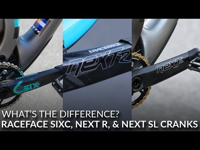 RaceFace SixC, Next SL, and Next R Cranks...What's the Difference???