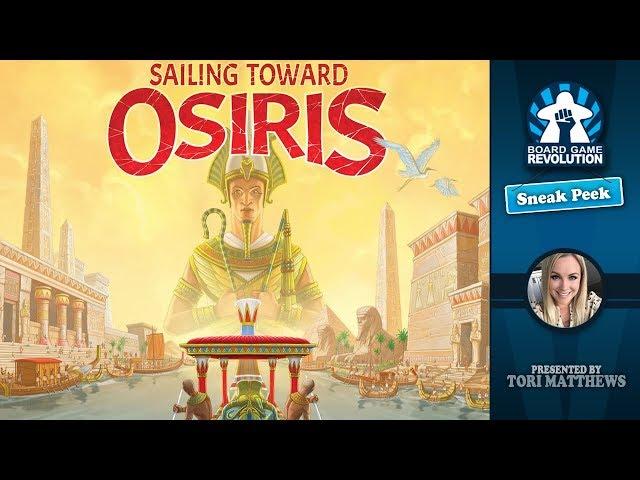 "Sailing Toward Osiris" Game Overview by Board Game Revolution