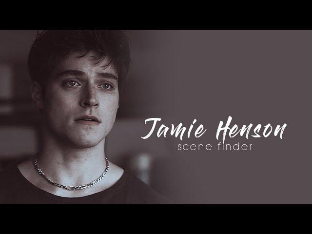 • Jamie Henson | scene finder [S1]