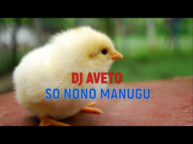 Lagu Nias So Nono Manugu Dj Aveto