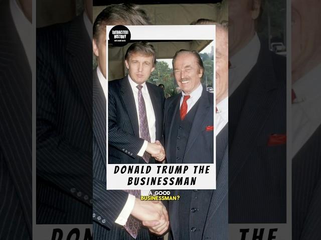 Is Donald Trump a Good Businessman? #donaldtrump #americanhistory #history #americanpresident