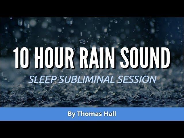 Law of Attraction - Get What You Want - (10 Hour) Rain Sound - Sleep Subliminal - By Minds in Unison