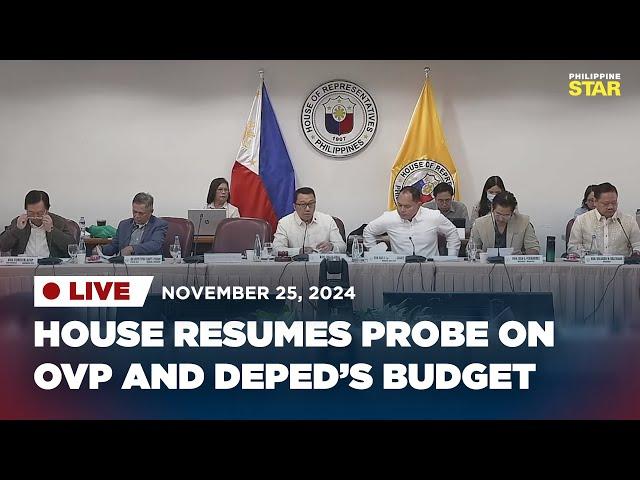 PART 1 LIVESTREAM: House of Representatives resumes probe on OVP and DepEd’s budget utilization