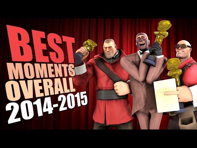 TF2 - BEST Moments OVERALL 2014-2016 Compilation