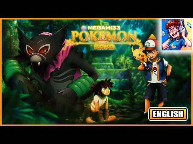 Koko | POKEMON [FULL ENGLISH VERSION]