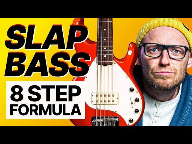 How to get AWESOME at SLAP BASS (The 8 Step Formula)