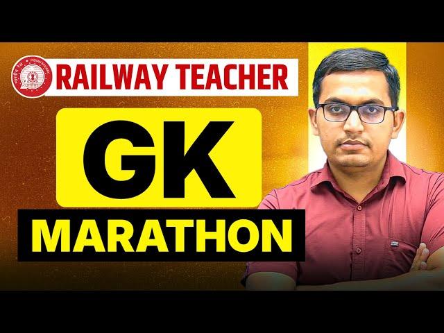 RAILWAY TEACHER EXAM DATE   I GK MARATHON  I MANISH SIR