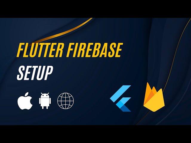 How to Setup Firebase for Flutter 2024 | Connect with Android, iOS & Web | Flutter with Firebase