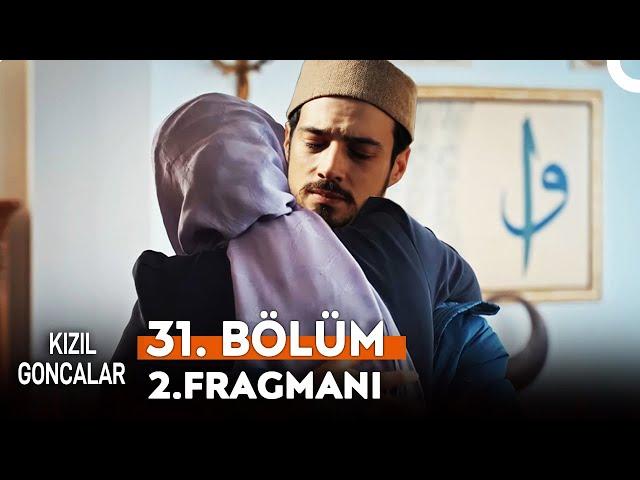 Kızıl Goncalar 31. Bölüm 2. Fragmanı | "Ben Sensiz Yaşayamam Zeynep!"