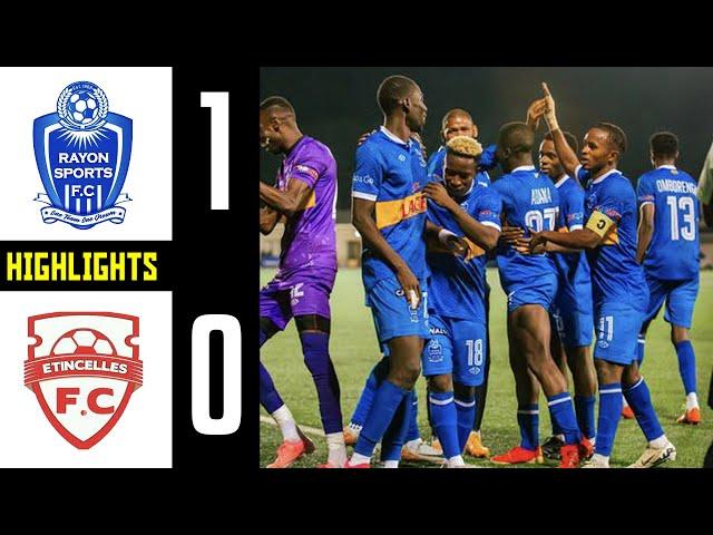 REBA IGITEGO GITANZE INTSINZI: RAYON SPORTS 1-0 ETINCELLES FC | #RPL HIGHLIGHTSDORE IGITEGO CYANZWE