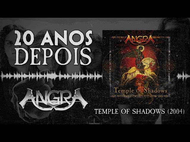 IMPORTÂNCIA DO TEMPLE OF SHADOWS PARA O ANGRA | 20 Anos Depois