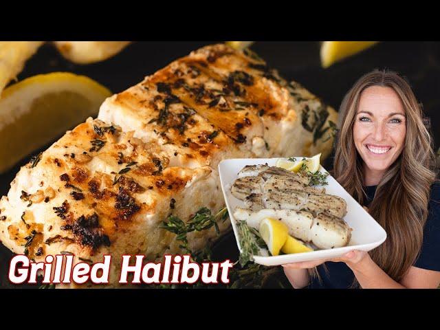 The Grilled Halibut Recipe Everyone Needs!